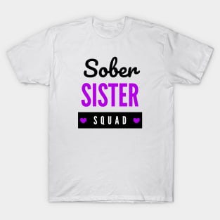 Sober Sister Squad Alcoholic Addict Recovery T-Shirt